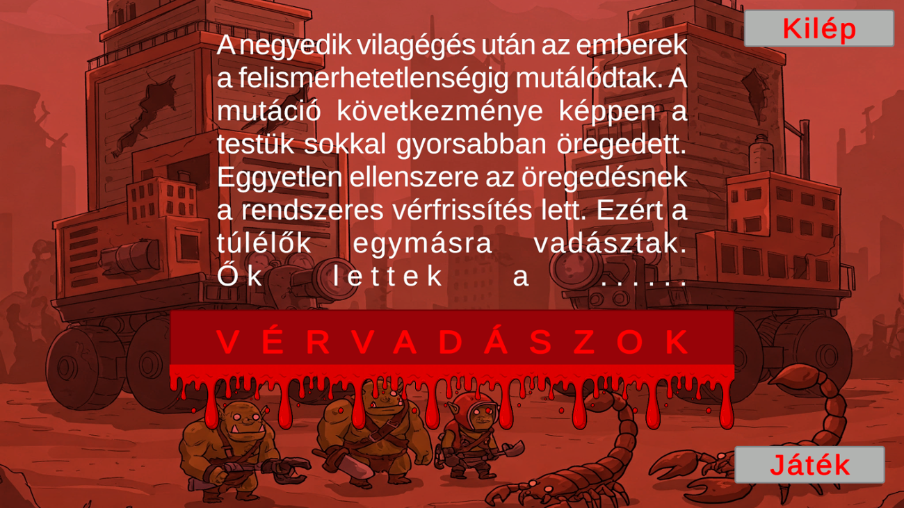 Games like Vérvadászok