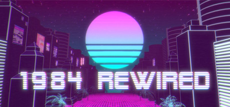 1984 Rewired Image