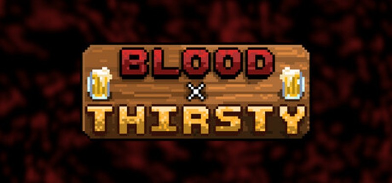 Blood X Thirsty Image