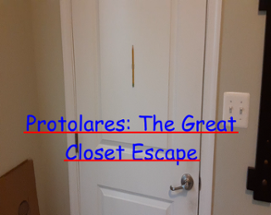 Protolares: The Great Closet Escape Image