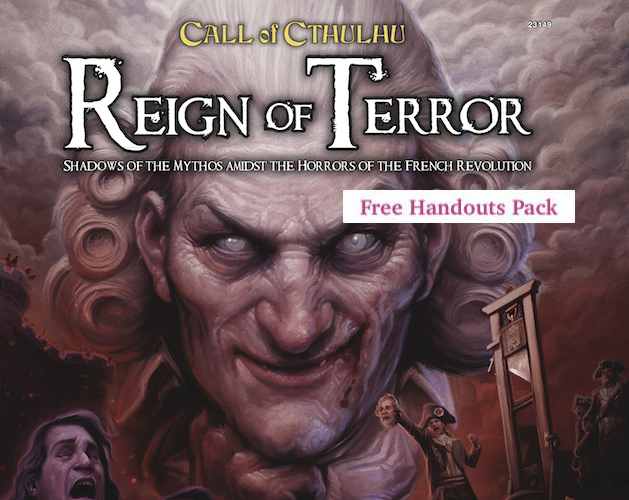 Games like Reign of Terror Free Handouts Pack (Call of Cthulhu)