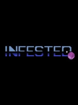 Games like INFESTED