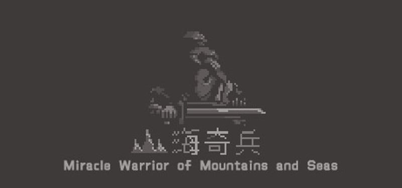 Miracle Warrior of Mountains and Seas Game Cover