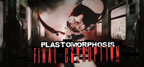 Games like Plastomorphosis: Final Corruption