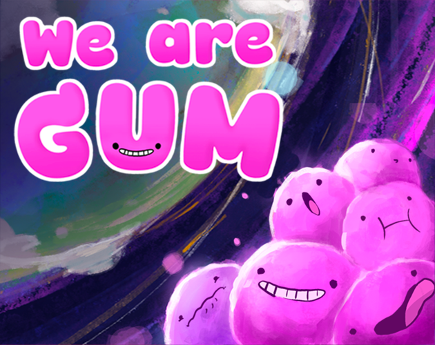 Games like We Are Gum