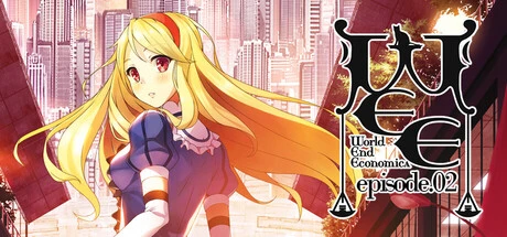Games like WORLD END ECONOMiCA episode.02