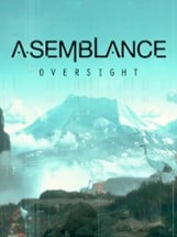 Asemblance: Oversight Image