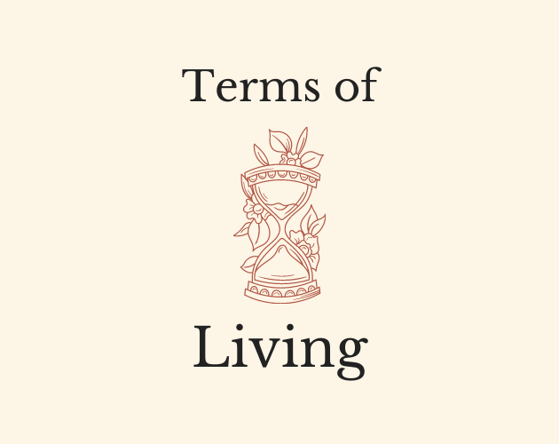 Games like Terms of Living