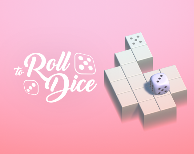 Games like To Roll Dice