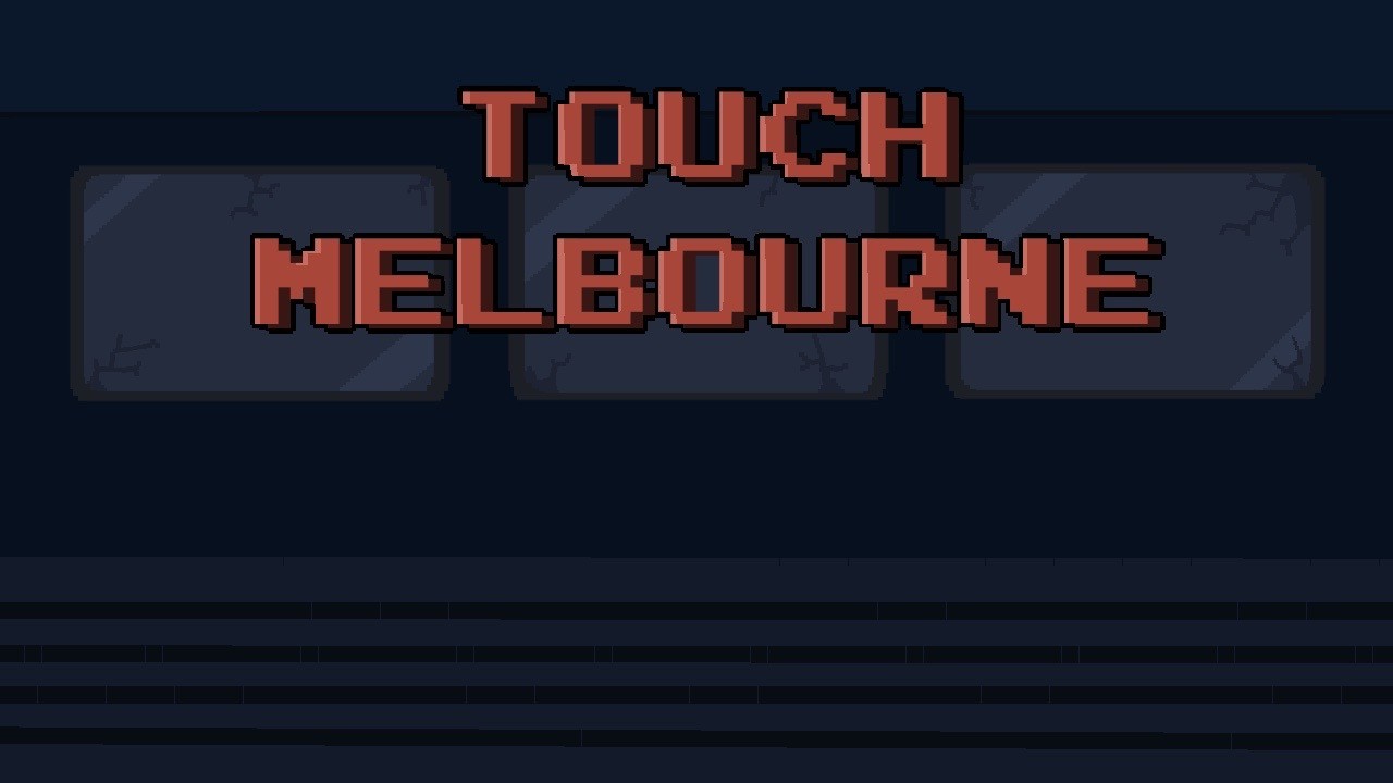 Games like Touch Melbourne