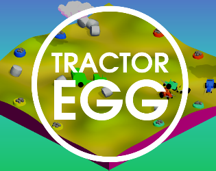 Games like Tractor Egg