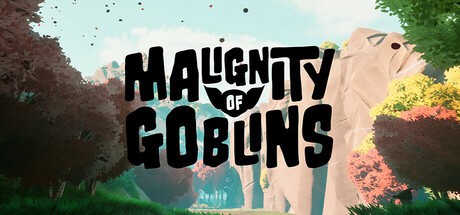 Games like Malignity of Goblins