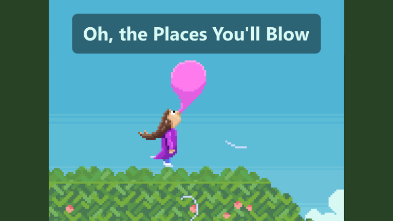 Oh, the Places You'll Blow Image