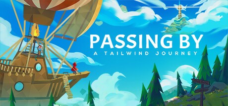 Games like Passing By - A Tailwind Journey
