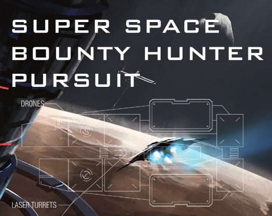 Super Space Bounty Hunter Pursuit Game Cover