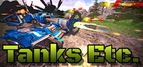 Games like Tanks Etc.