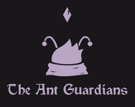 The Ant Guardians Image