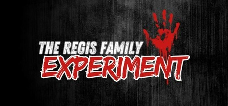 Games like The Regis Family Experiment
