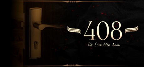 Games like 408: The Forbidden Room