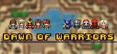 Dawn of Warriors Image