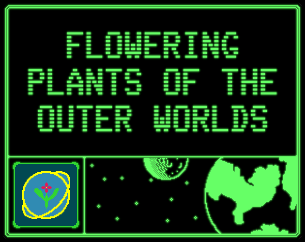 Games like Flowering Plants Of The Outer Worlds