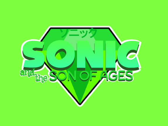 Sonic and the Son of Ages Image