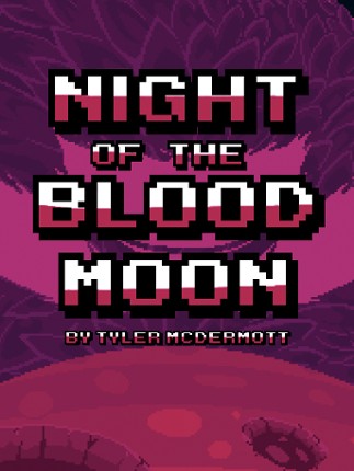 Night of the Blood Moon Game Cover