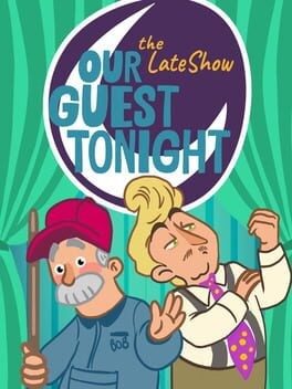 Games like Our Guest Tonight