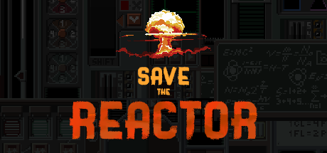 Games like Save the Reactor