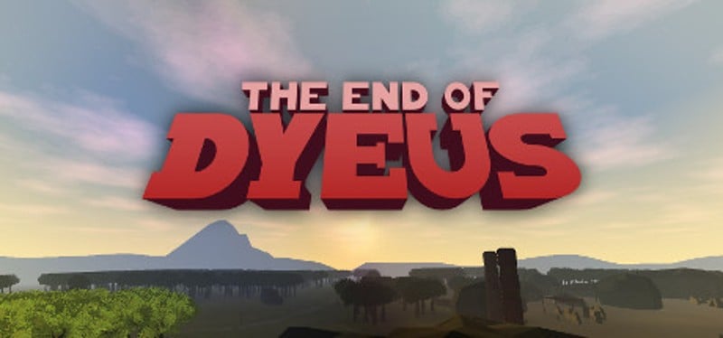 The End of Dyeus Image