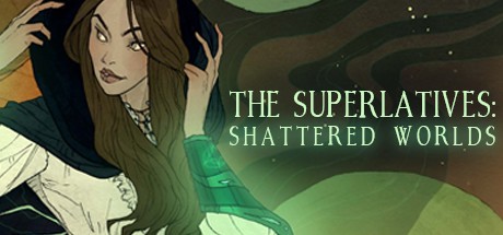 Games like The Superlatives: Shattered Worlds