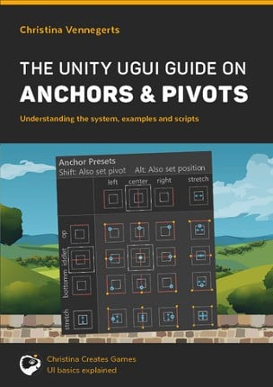 Anchors and Pivots - The Unity UGUI Guide Image