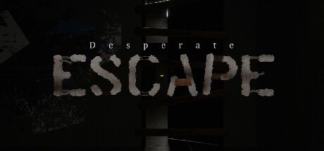 Games like Desperate ESCAPE