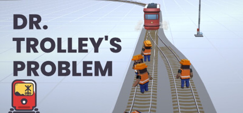 Dr. Trolley's Problem Image
