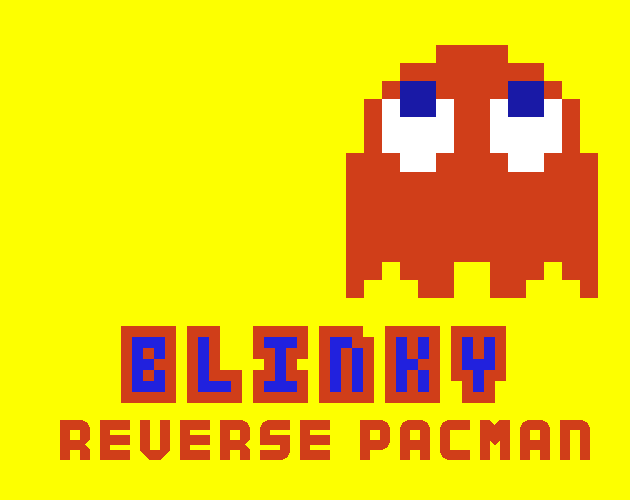 Games like Blinky: Reverse Pacman