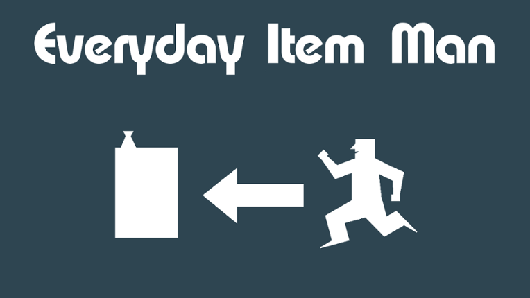 Ludum Dare #35 ~ Every Day item man Image