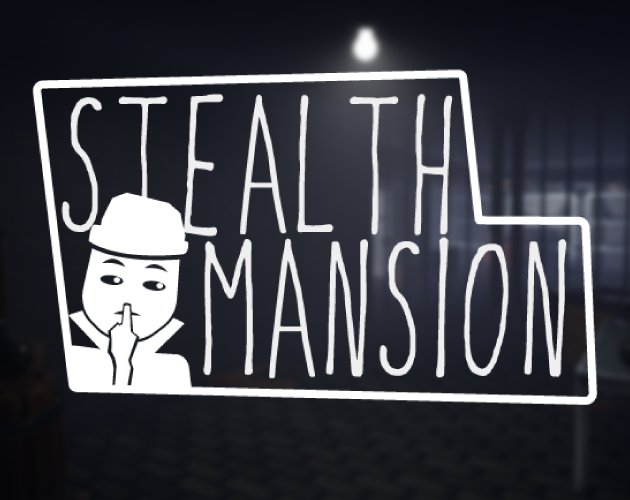 Games like Stealth Mansion