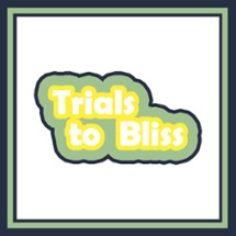 Trials to Bliss Image