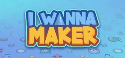 I Wanna Maker Image