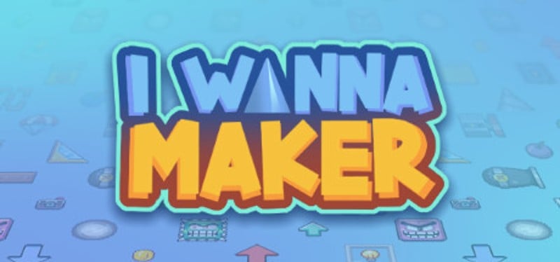 I Wanna Maker Game Cover