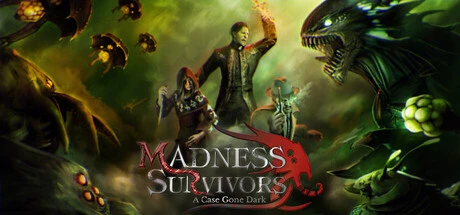 Games like Madness Survivors: A Case Gone Dark