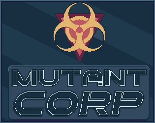 Games like Mutant Corp.