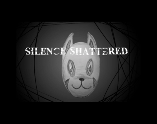 Silence Shattered (Updated) Image