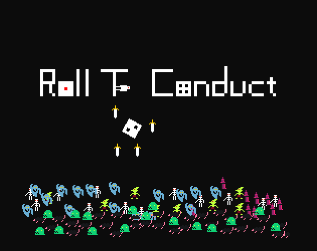 Games like Roll To Conduct