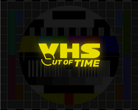 VHS - Out of Time Game Cover