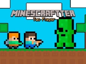 Minescraftter Two Player Image