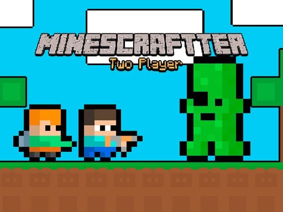 Minescraftter Two Player Game Cover