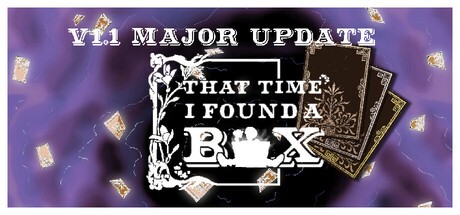 Games like That Time I Found A Box