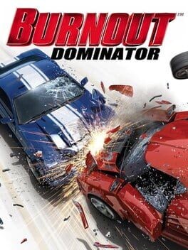 Games like Burnout Dominator