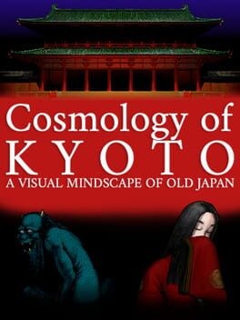 Games like Cosmology of Kyoto